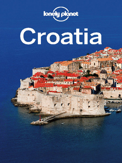 Title details for Croatia Travel Guide by Lonely Planet - Available